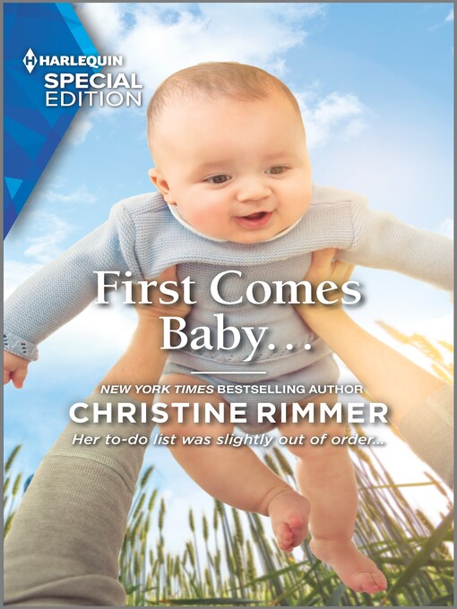 Title details for First Comes Baby... by Christine Rimmer - Available